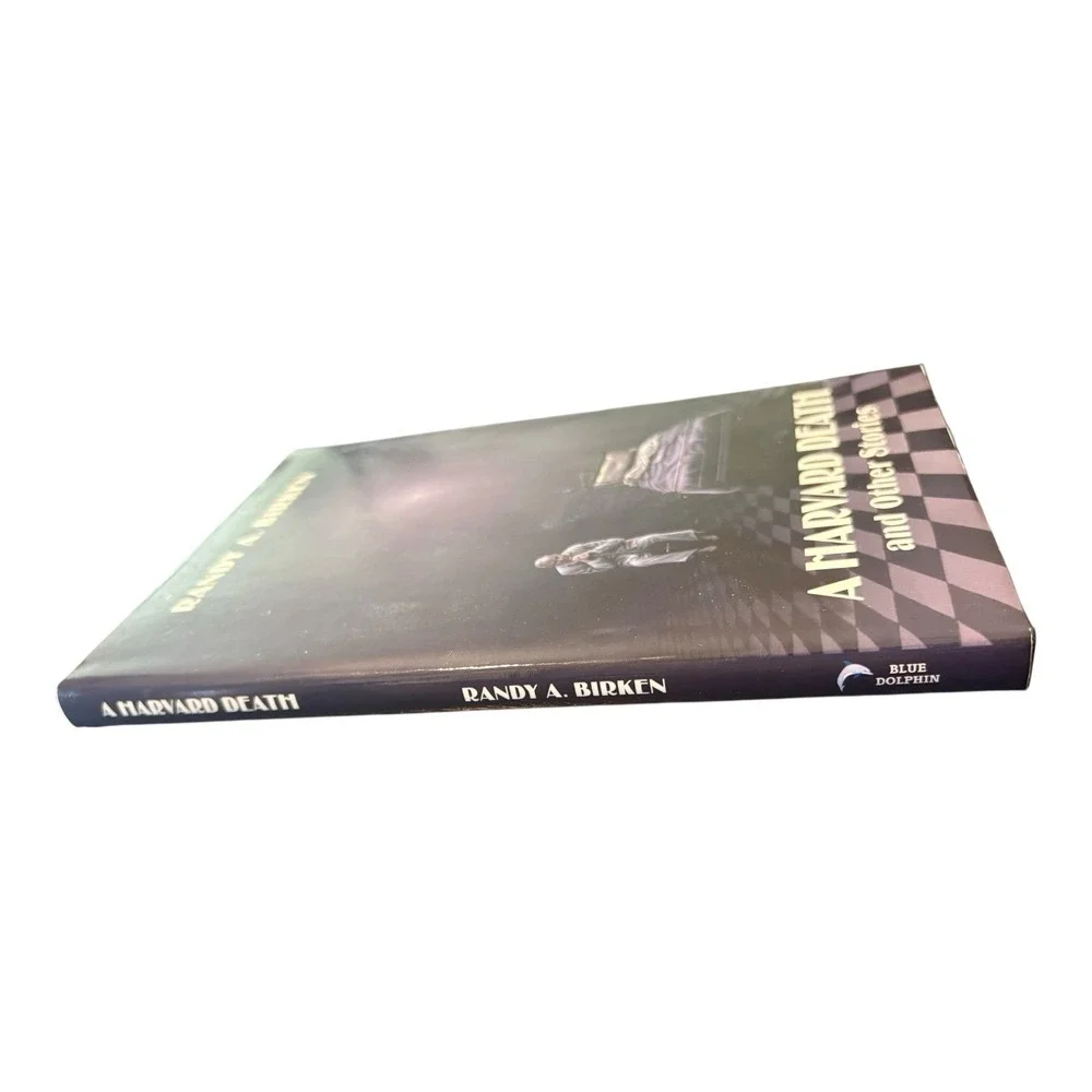 A Harvard Death Randy A. Birken 2005 HC Signed 1st Ed Medical‎ Short Stories